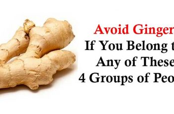 Avoid Using Ginger If You Have Any Of These Conditions…